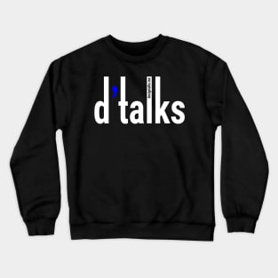 d'talks simple brand logo WHITE Crewneck Sweatshirt